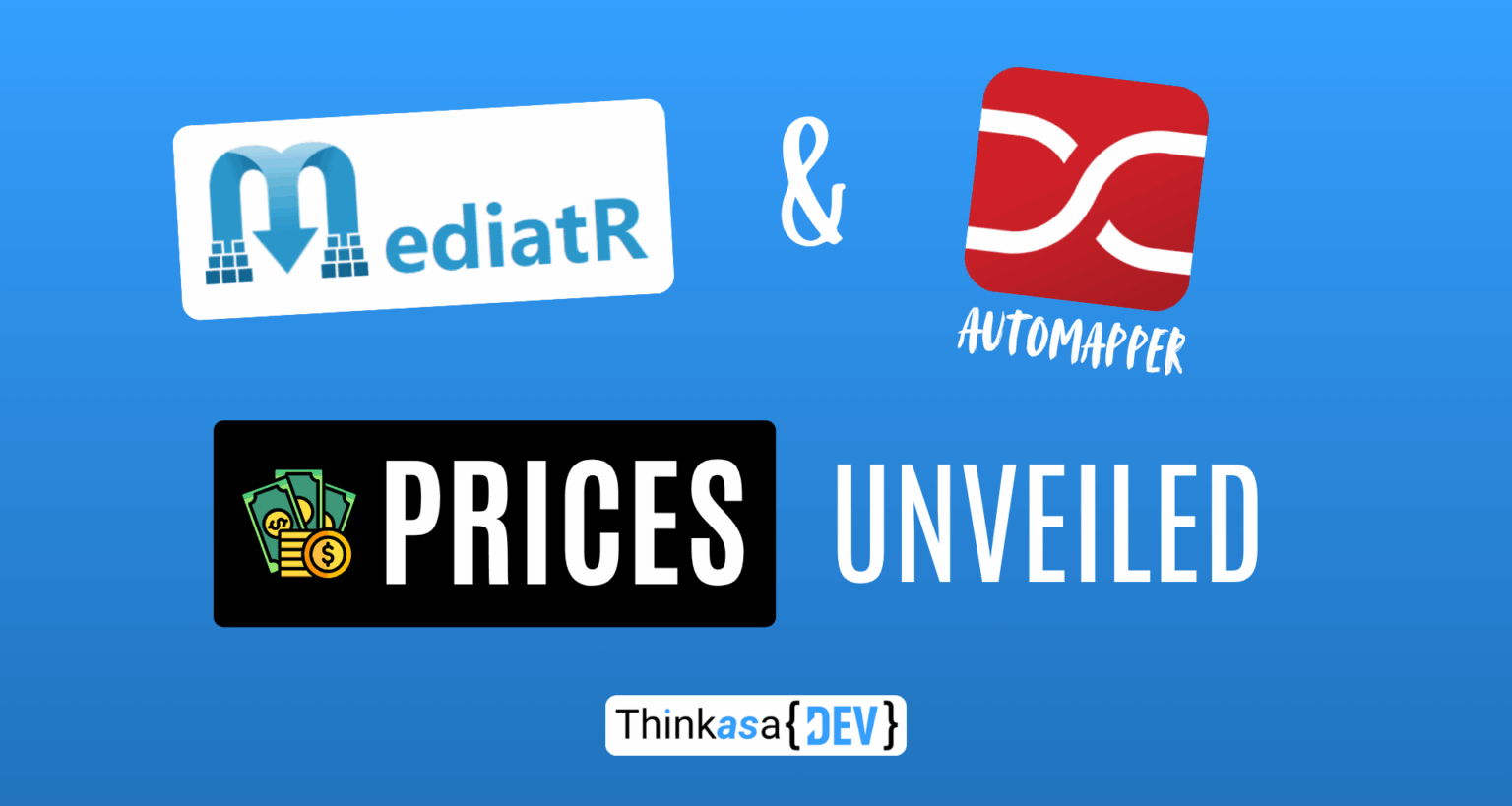 MediatR and AutoMapper pricing unveiled – Think as a { Dev }