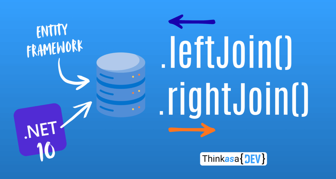 EF Core 10: .leftJoin() and .rightJoin() in LINQ – Think as a { Dev }